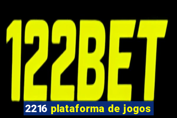 2216 plataforma de jogos